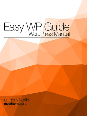 cover image of Easy WP Guide WordPress Manual